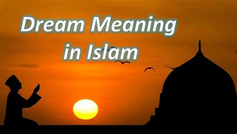 Muslim dreams meaning. Things To Know About Muslim dreams meaning. 